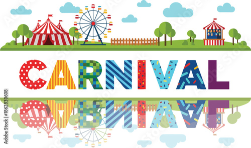 Carnival vector landscape illustration featuring circus tent Ferris wheel patterned typography and fairground elements with a soft water reflection.