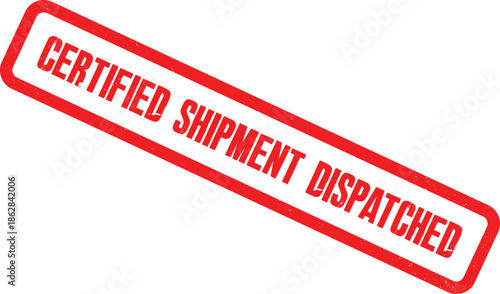 A red stamp indicates a shipment has been dispatched with clear text