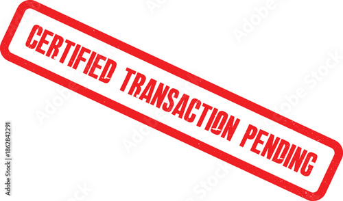 A red stamp indicates a pending transaction on a white background with text.