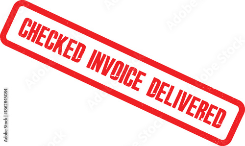 A red stamp with the words checked invoice delivered is shown on a white background
