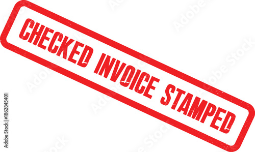 A close-up view of a checked and stamped invoice document with a red rubber stamp.
