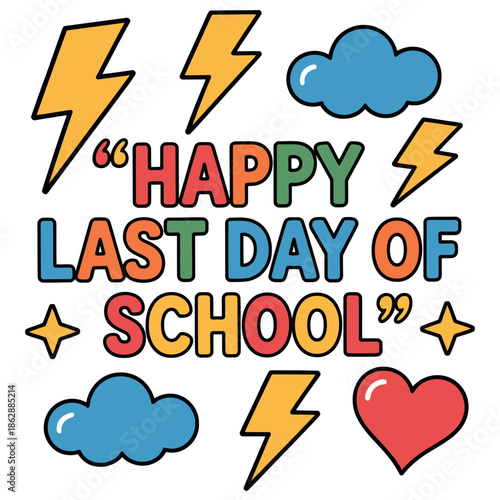 Colorful text celebrates the final day of academic instruction with dynamic retro.