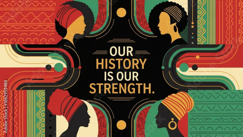 African American Women Profiles with Cultural Patterns and Text Our History is Our Strength