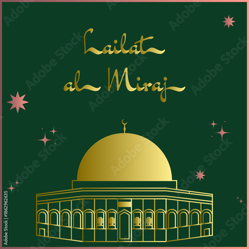 Isra and Miraj green background with golden Dome of the Rock silhouette and night sky.
