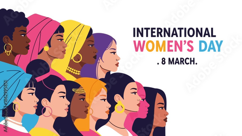 Diverse group of women from various ethnicities and backgrounds celebrating International Women's Day on March 8th.