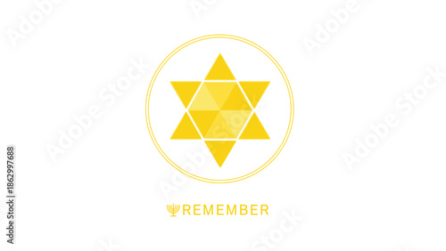 Yellow Star of David symbol with 'Remember' text, representing remembrance and Jewish heritage on a white background.