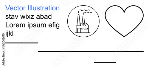 Sustainability, environment, industry, corporate design, eco-awareness, minimalism. Factory icon beside heart and placeholder text. Sustainability and environment concept