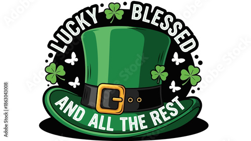 A vibrant green leprechaun hat adorned with shamrocks and butterflies, featuring the text "Lucky, Blessed and All the Rest" in a circular design.