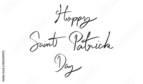 happy saint patrick day text font calligraphy hand written lettering script black color object icon happy saint patrick day irish ireland luck shamrock clover 17 seventeen date day march month happy 