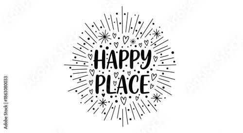 Decorative circular graphic with the text Happy Place in the center, surrounded by hearts, dots, stars, and radiating sunburst lines for posters.