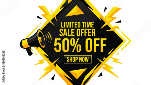 Limited Time Sale, 50% Off Promotional Graphic, limited time sale, 50% off, shop now, flash sale, urgent promotion, discount alert, promotional graphic, black yellow design, megaphone icon,