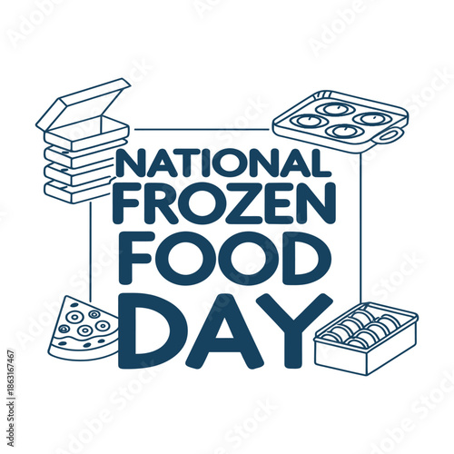 National Frozen Food Day typography design with line art icons of pizza, frozen meals, and packaging