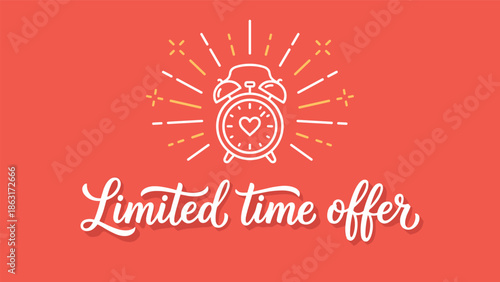 limited time offer lettering, handwritten script typography, alarm clock icon, urgency promotion design, retro sale illustration, marketing graphic