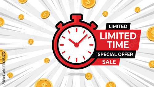 Limited time special offer sale banner, stopwatch countdown concept, money coin background, urgent ecommerce promotion vector illustration