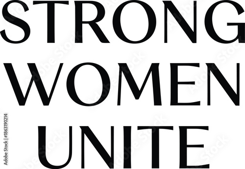 Strong women unite