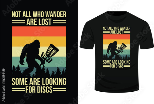 Not All Who Wander Are Lost Some Are Looking For Discs Svg Design