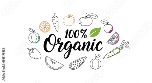 A fresh and healthy 100 percent organic label design with script lettering surrounded by colorful fruit and vegetable doodles.