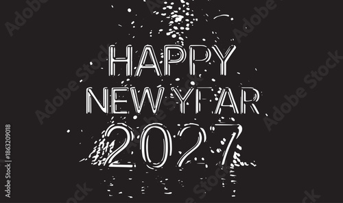 Happy New Year 2027 text with abstract festive elements on black background celebration