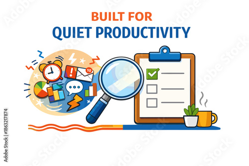 Enhance quiet productivity with efficient time management and organization tools