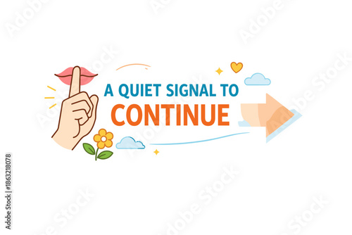 Quiet signal gesture for silence and continuation with hand and lips