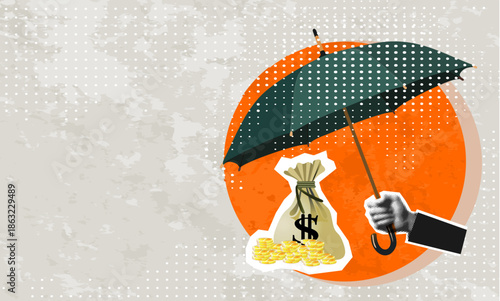 Trendy Halftone Collage hand holding an umbrella above a bag with money. Income protection, security or safety guard protect investment profit, wealth preservation or insurance concept