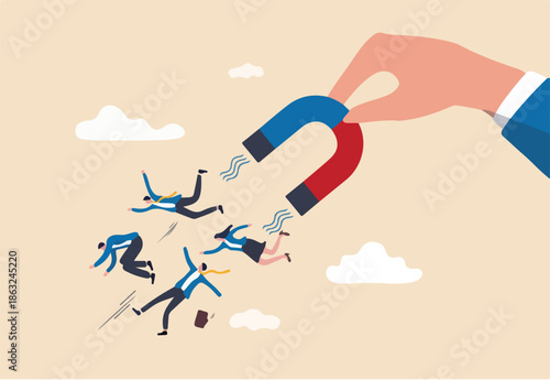 HR, Human resource recruiting candidates or talents, marketing to attract or draw new customers or leadership and charm concept, big employer hand using magnet power to draw new people employees