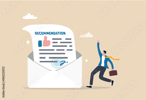 Recommendation letter, appreciation document for apply new job, experience or qualification guarantee, education reward concept, happy businessman with recommendation letter in email envelope