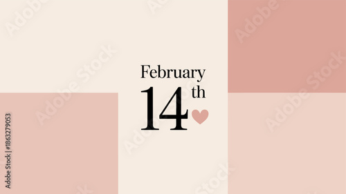 A simple reminder of the February 14th date, a day of love.