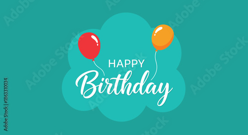 Happy Birthday greeting card with elegant white script typography and two colorful balloons against a simple teal green background.