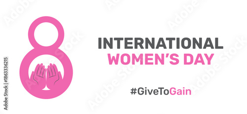 Vector horizontal banner design for celebrating the #Givetogain campaign 2026, an International Women's Day March 8 with girl power, feminism, and activism.Symbolic open palms, hands giving a gesture.