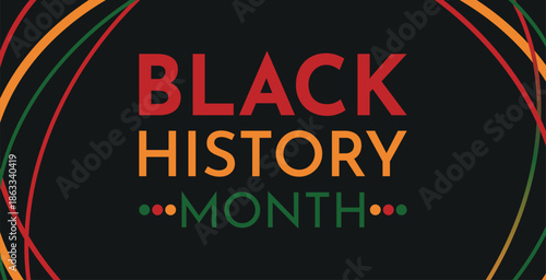 Black History Month. African American History. design Poster, card, banner, background. Celebrated annual in February in United States and Canada. In October in Great Britain. 