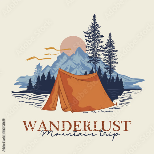 Fashion apparel print go wild, wanderlust, mountain trip vector hand drawn illustration