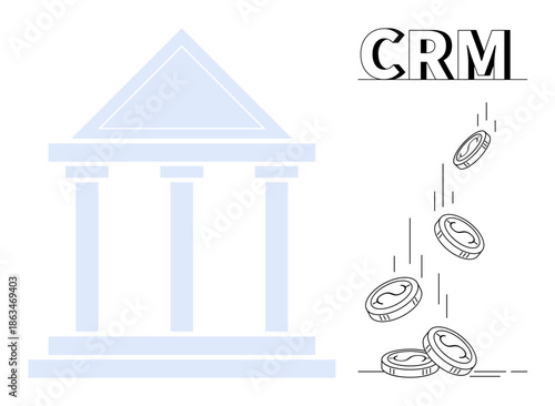 Finance, business management, banking, customer service, revenue growth, CRM solutions. Pillared structure a bank, coins falling CRM text. CRM solutions and finance management concept