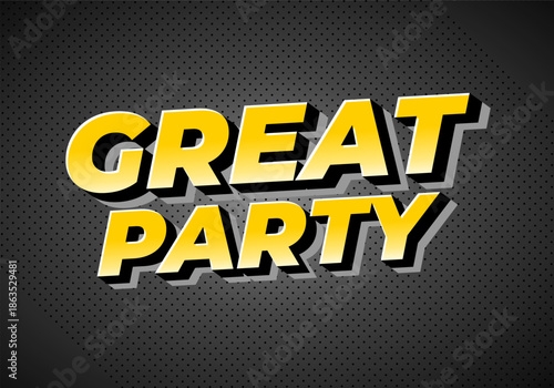 A vibrant graphic design featuring the words Great Party in bold yellow letters with shadow effect, set against a dark dotted background.