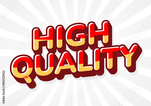 Bold 3D text reading High Quality with a red and yellow color scheme on radial gradient background.