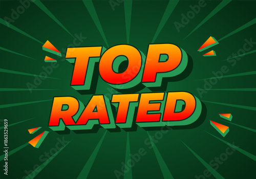 A vibrant graphic design featuring the words Top Rated in bold, colorful typography against green background with dynamic rays emanating from the center.