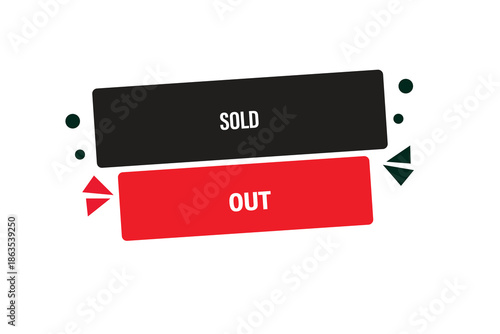 Button, web template, sold out, banner label, vector symbol.


