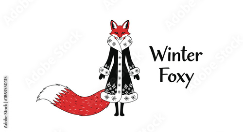 Stylized red fox character elegantly dressed in a long winter coat with snowflake patterns and the text winter foxy.