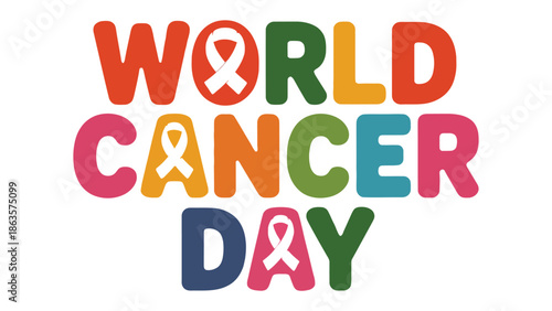 World Cancer Day Awareness: A vibrant and colorful design, with the words World Cancer Day emblazoned across the image, highlighting a global day of awareness, support.