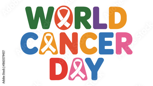 World Cancer Day: A vibrant, colorful graphic design for World Cancer Day, featuring the iconic ribbon symbol, serves as a powerful reminder of awareness, support, and hope.