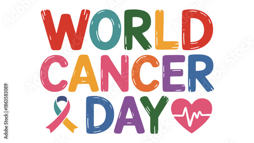World Cancer Day: A vibrant illustration promoting awareness and support for World Cancer Day, showcasing a colorful design with a ribbon and heart symbol.