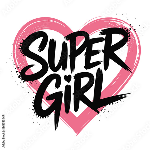 Super Girl text inside a pink heart symbol representing strength and empowerment for young women.