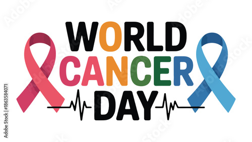 A Call to Action for World Cancer Day: A visual representation of World Cancer Day, featuring the words World Cancer Day in bold, vibrant typography.