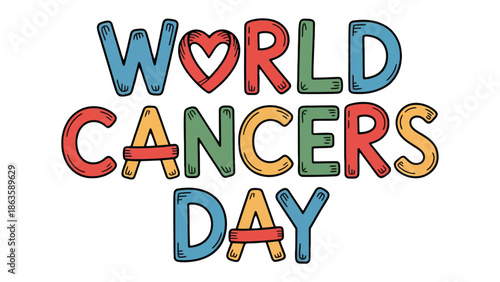 World Cancer Day: A vibrant illustration showcasing the message of hope and solidarity for those affected by cancer, with World Cancer Day emblazoned across the image