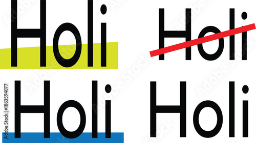Four instances of the word 'Holi' displayed with different graphic styles: yellow highlight, red strike-through, blue underline, and plain text.