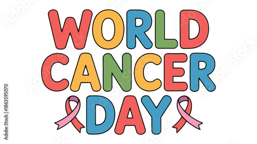 World Cancer Day Awareness: A vibrant graphic that announces World Cancer Day. Symbolizing support for the fight against cancer and raising awareness about prevention, treatment, and care.
