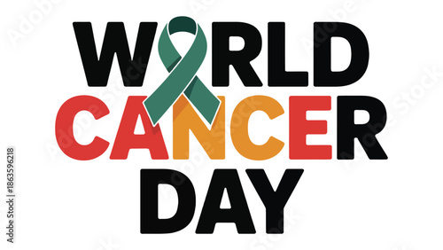 World Cancer Day: A Graphic depiction to raise awareness about cancer, represented by the text “World Cancer Day” complemented by a Teal ribbon.