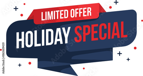 Holiday special sale banner, limited offer promotion design, festive discount label, marketing advertising graphic for seasonal campaigns