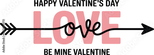 Festive Valentines Day wishes featuring the word LOVE with a cupid like arrow design