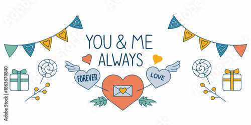 Festive illustration with hearts gifts and the message you me always